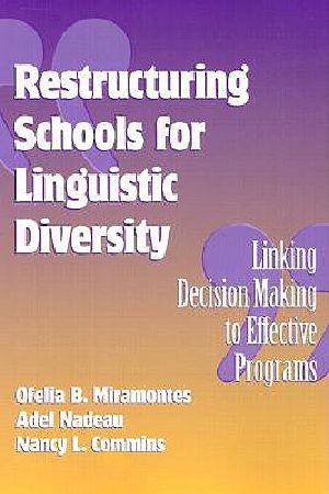 [Language and Literacy 01] • Restructuring Schools for Linguistic Diversity